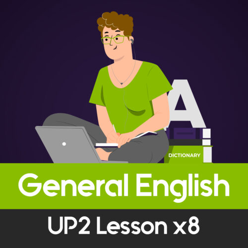 General English UP2 Lesson x8